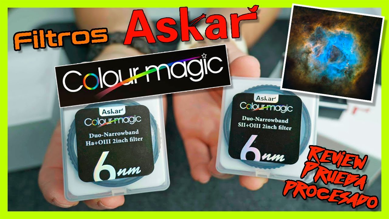 👉FILTROS ASKAR COLOURMAGIC 6nm Ha-OIII / OIII-SII | REVIEW, PRUEBA Y CÓMO PROCERAR | 🔭