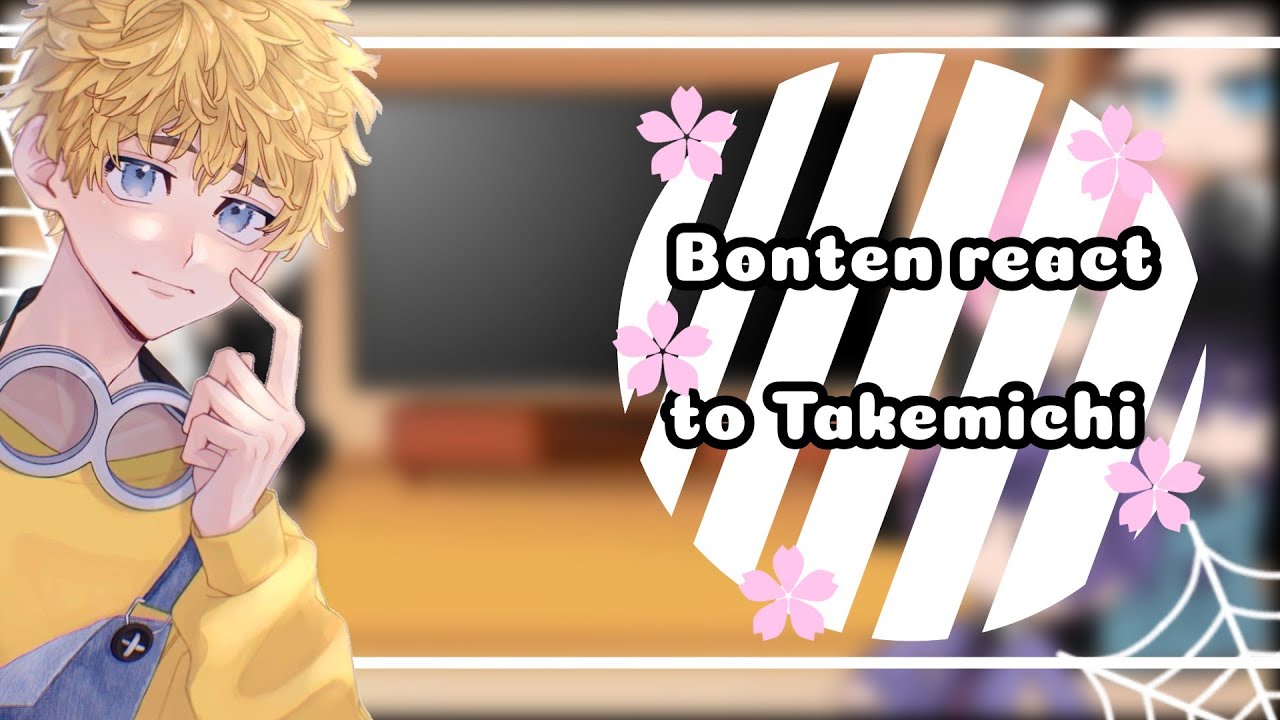 Bonten react to Takemichi || AllTakemichi || Gacha club ||