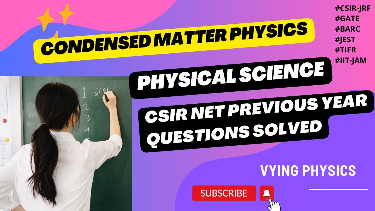 Solid state physics | Condensed matter physics | csir net previous year questions | #csirnetphysics