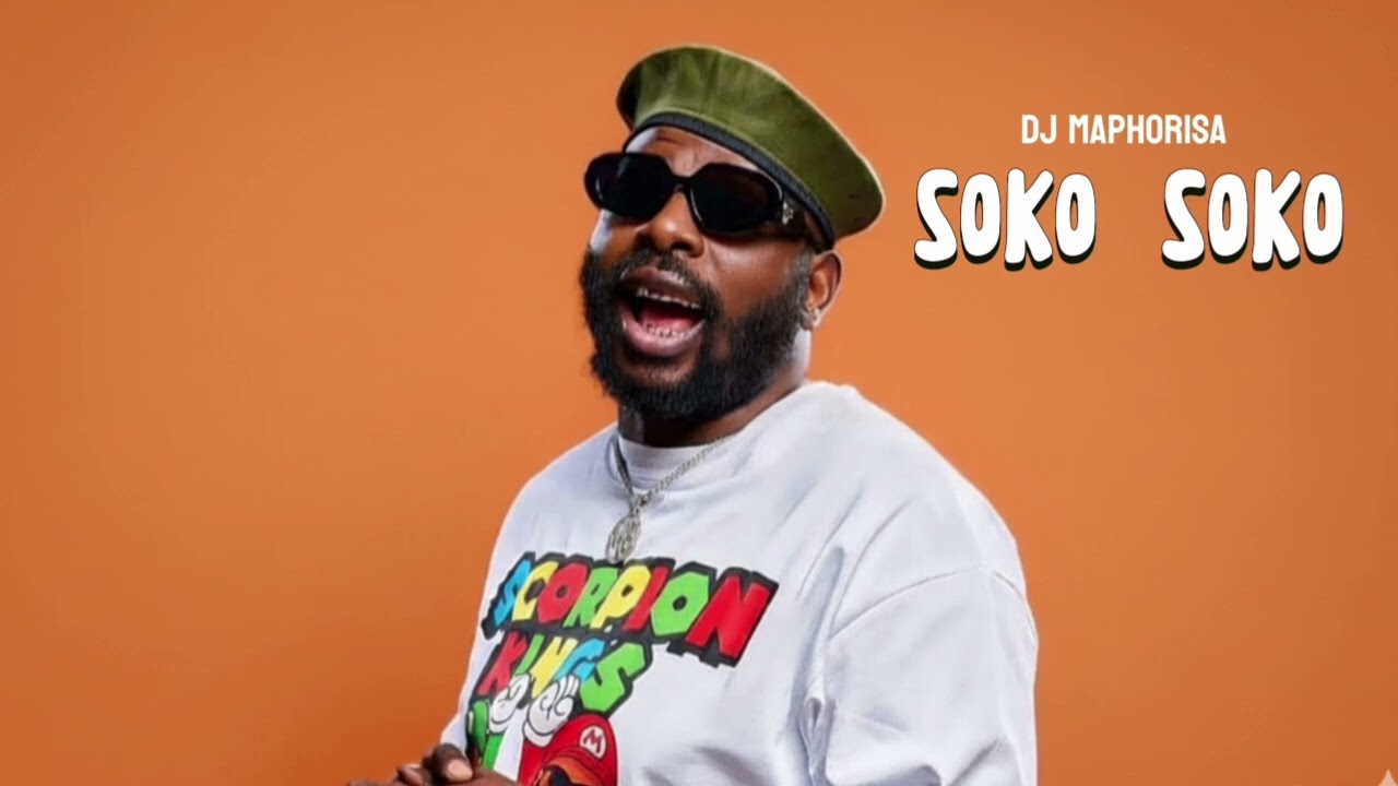 Dj maphorisa x Kabza De Small - Soko Soko