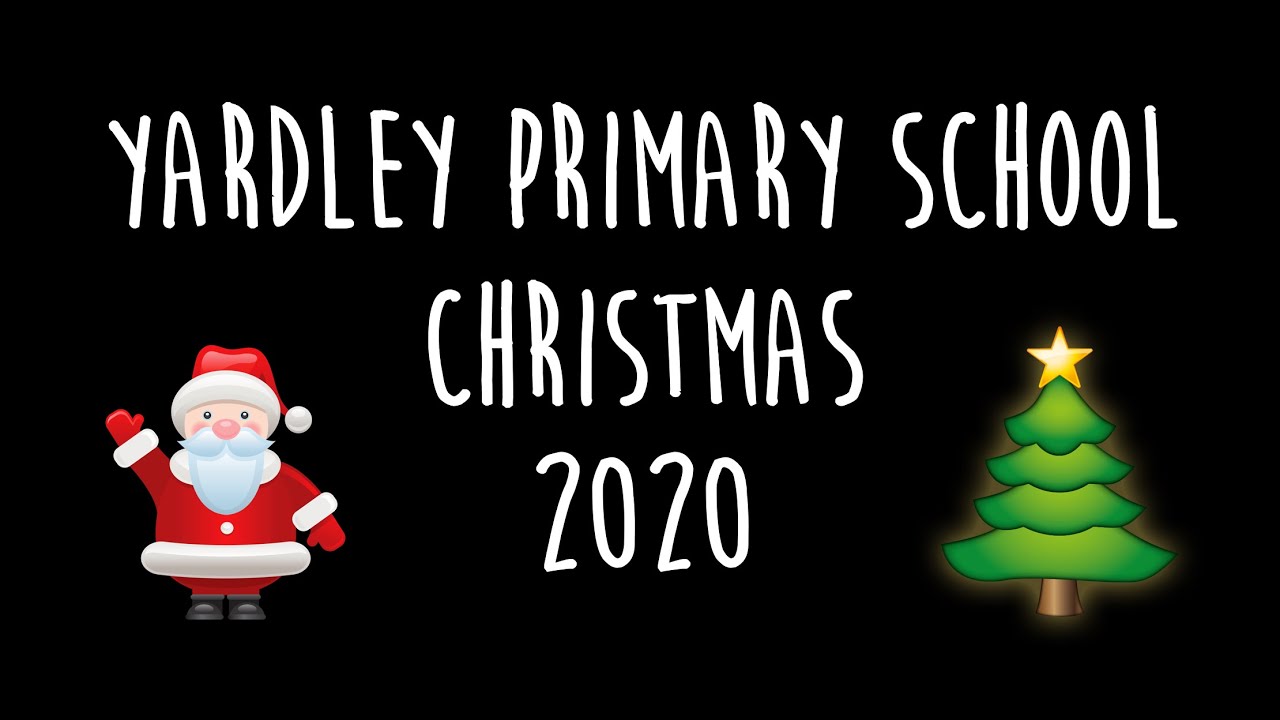 Merry Christmas from Yardley Primary School!