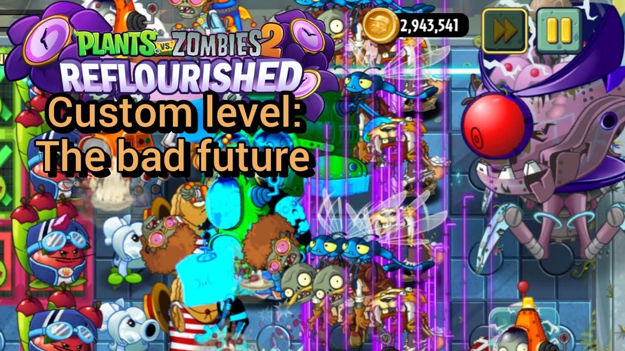 Pvz 2 Reflourished - Custom level: The bad future 