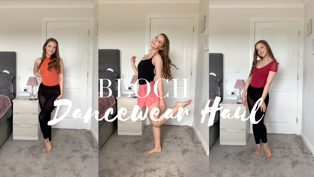 BLOCH HAUL | Dancewear Clothing Haul