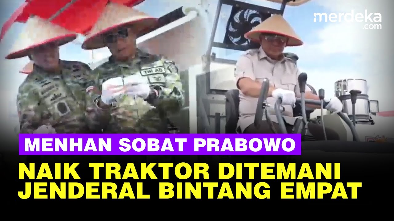Menhan Sjafrie Sobat Prabowo Naik Traktor Ditemani Jenderal Bintang Empat