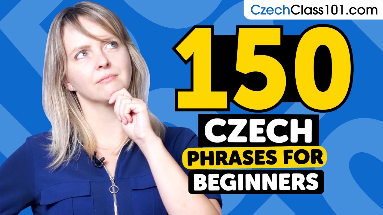 150 Czech Phrases for Beginners