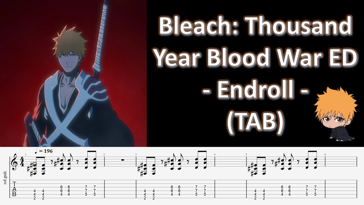 (TAB) Bleach: Thousand Year Blood War ED / Yoh Kamiyama - Endroll