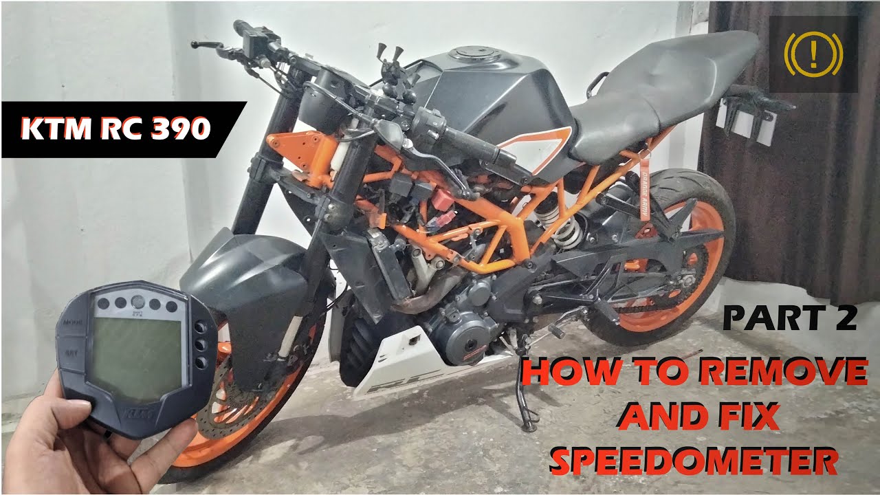 HOW TO REMOVE AND FIX SPEEDOMETER | ( PART - 2 ) | KTM RC 390 | STAP BY STAP
