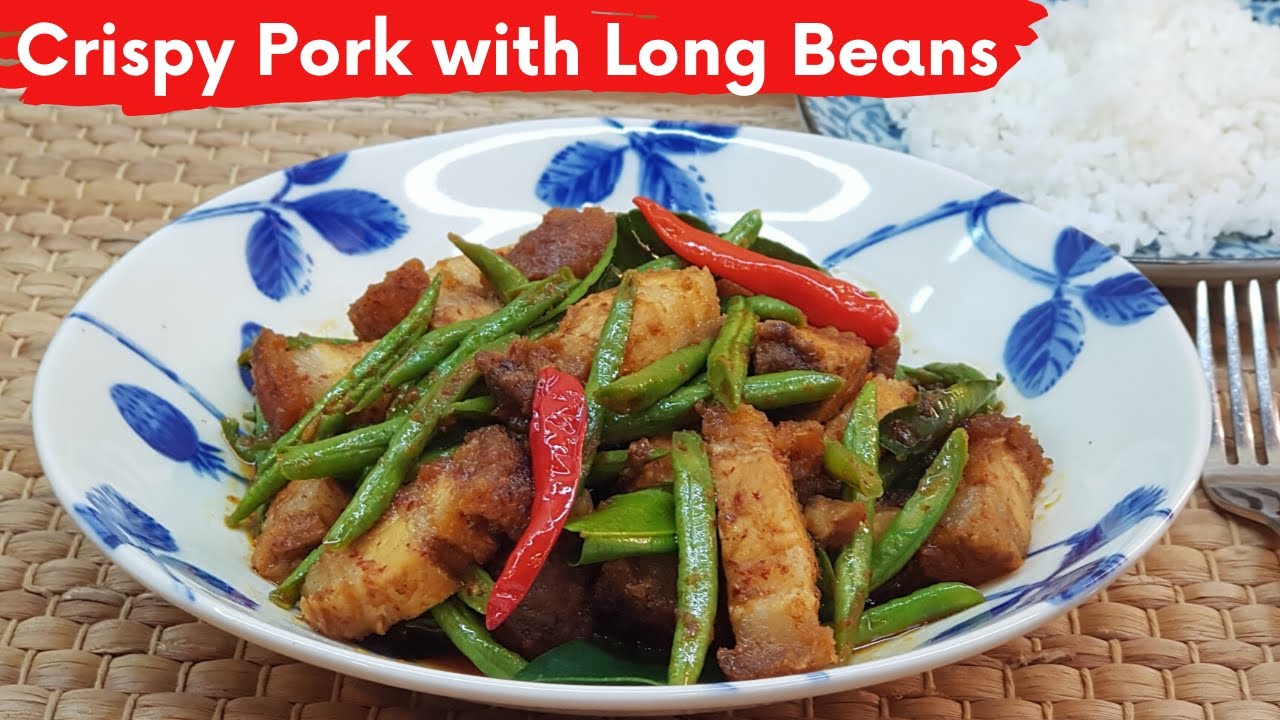 Stir Fry Crispy Pork with Long Beans | หมูกรอบผัดถั่วฝักยาว