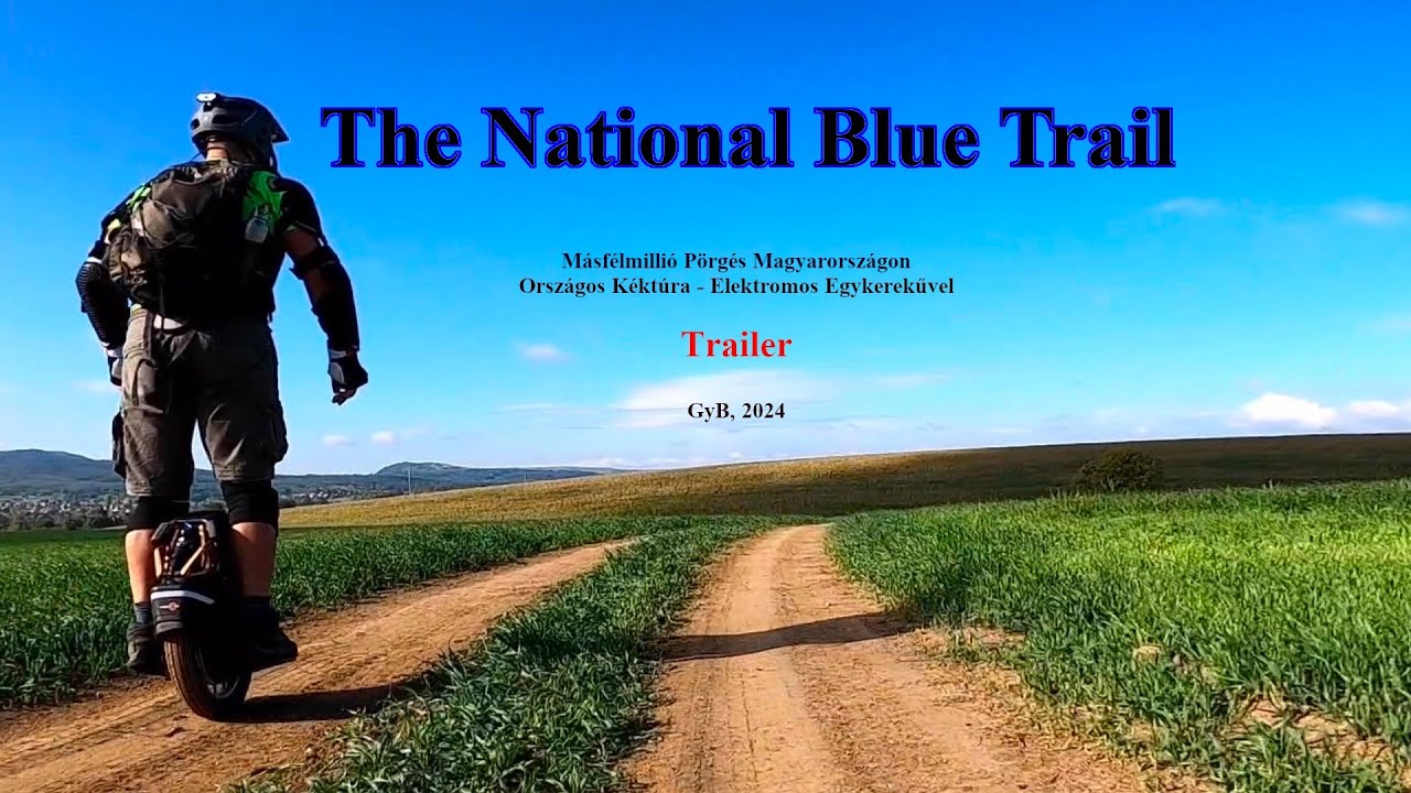Trailer: The National Blue Trail - with an Electric Unicycle (2024)
