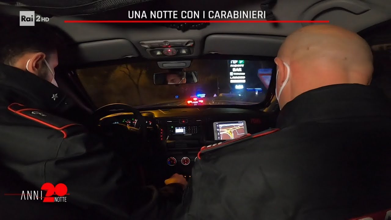 Una notte con i Carabinieri - Anni 20 Notte - 20/01/2022
