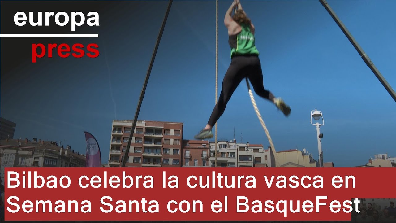 Bilbao celebra la cultura vasca en Semana Santa con el BasqueFest