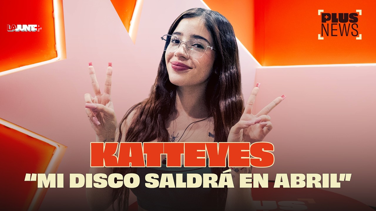 ENTREVISTA CON KATTEYES ANTES DE LOLLAPALOOZA, &iquest;CUMPLI&Oacute; IBAI CON LA VELADA? Y M&Aacute;S NOTICIAS #PlusNews