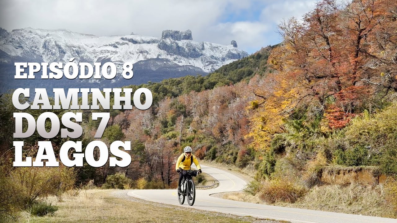 CAMINHO DOS SETE LAGOS - ARGENTINA