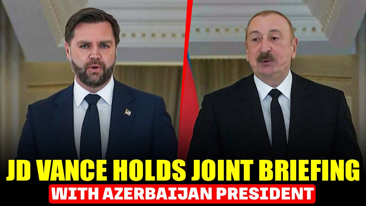 LIVE: U.S. Vice President JD Vance holds joint presser with Azerbaijan President Ilham Aliyev