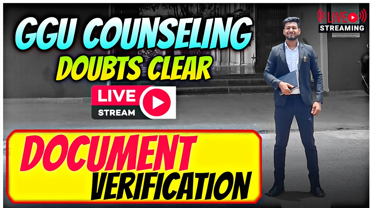 🔴LIVE: GGU Counseling 2025 Document Verification Q&A | All Doubts Cleared! ✅
