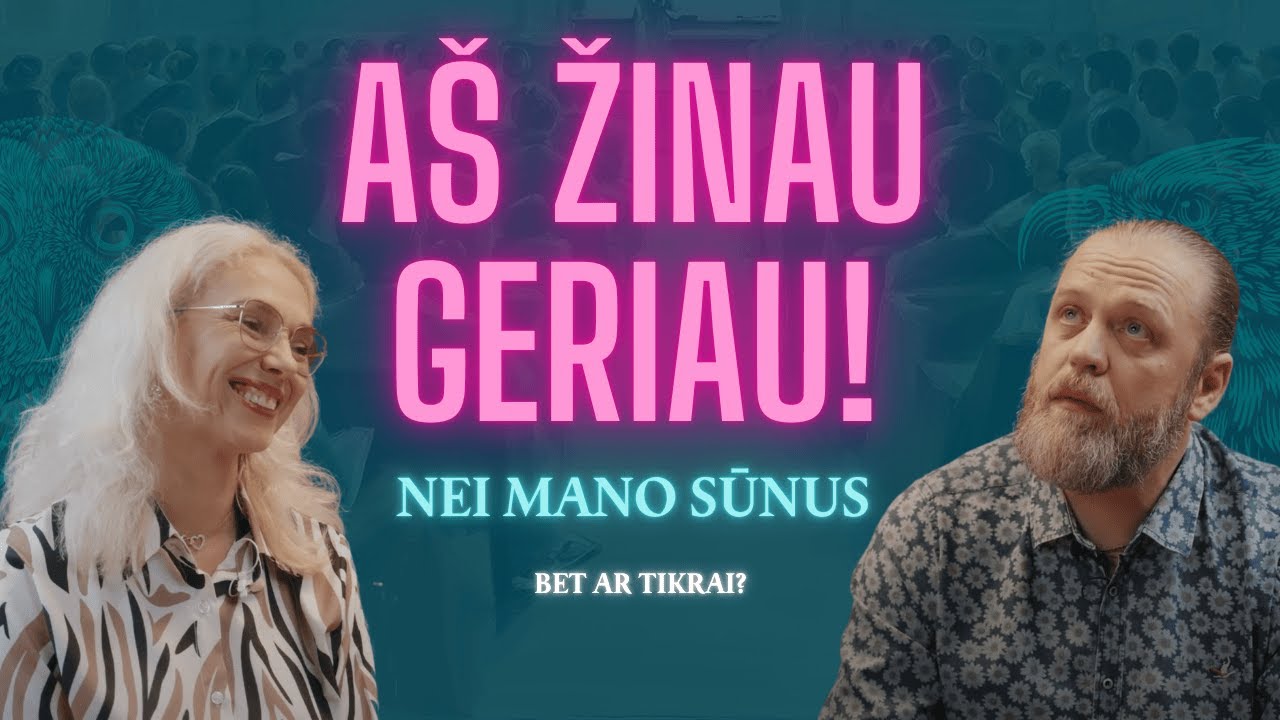 #4 Ar tikrai aš žinau geriau už savo vaiką?