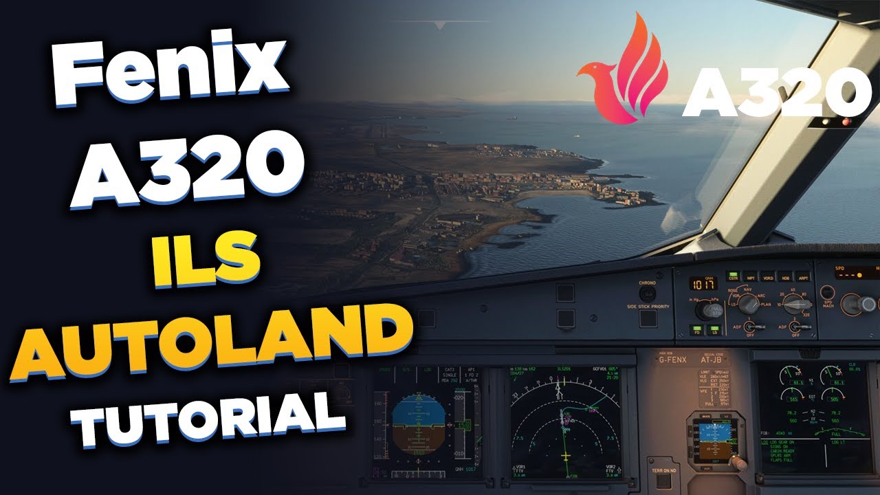 How to do ILS autoland in Fenix A320 in Flight Simulator