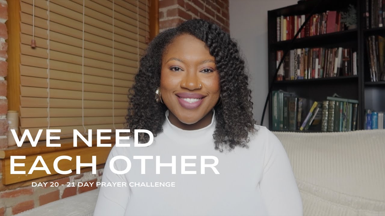 We Need Community 21 Day Prayer Challenge
