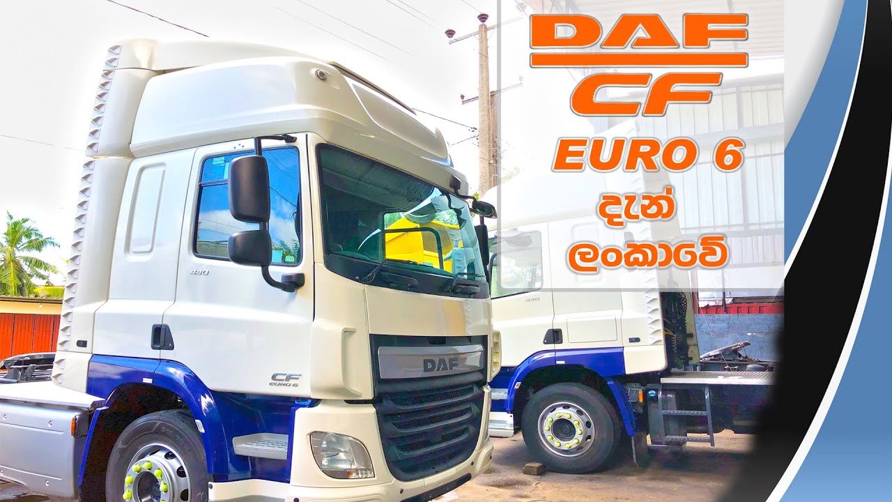 DAF CF EURO 6 IN SRI LANKA ,  FULL TOUR OF INTERIOR AND EXTERIOR ( Sinhala )