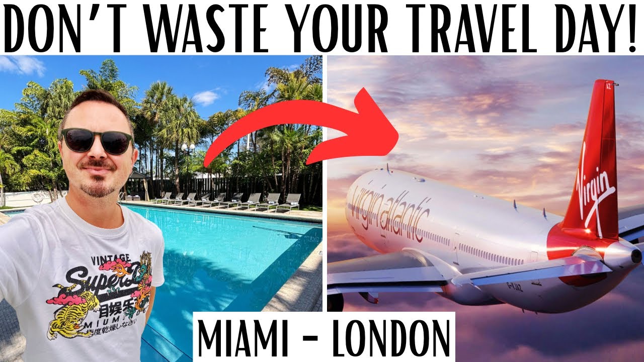 Miami to London: Day Room at the Regency & Virgin Atlantic A330-300 Flight Experience