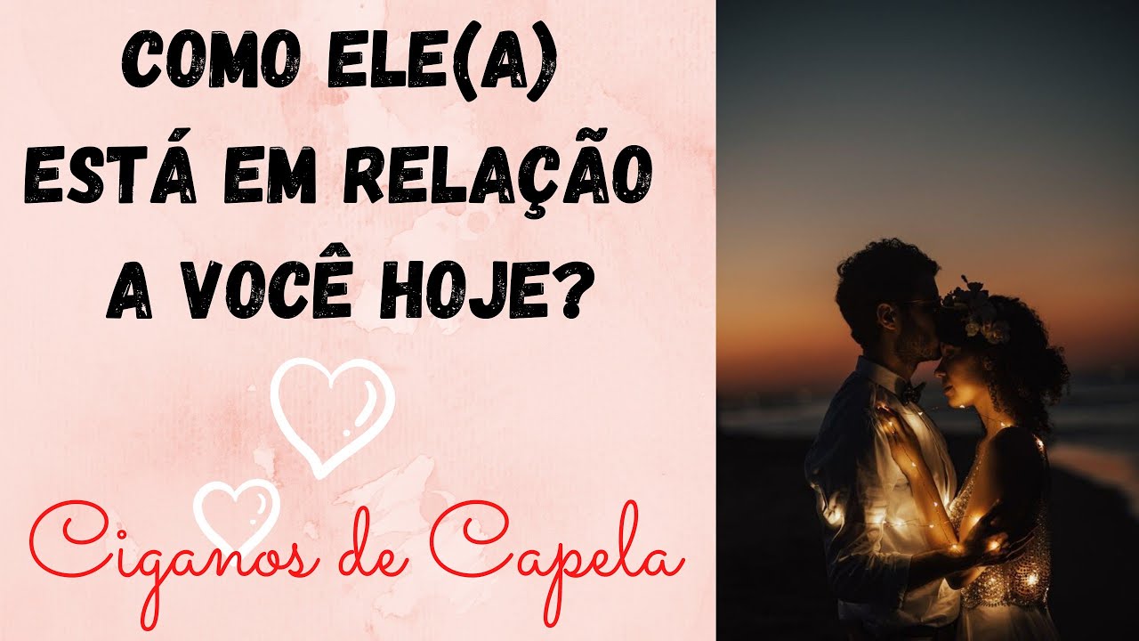 🔴💖URGENTE! COMO ELE(A) ESTÁ EM RELAÇÃO A VOCÊ HOJE?