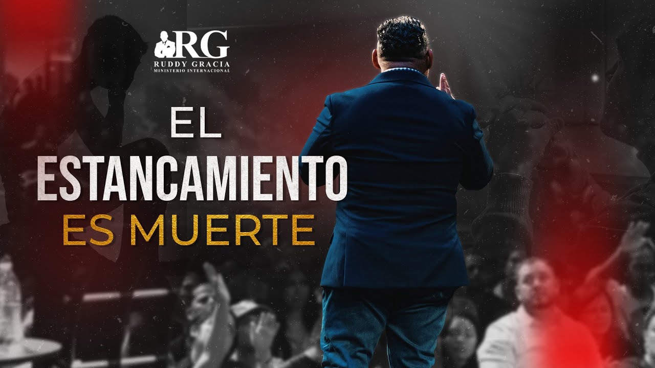 El estancamiento es muerte | Bishop Ruddy Gracia