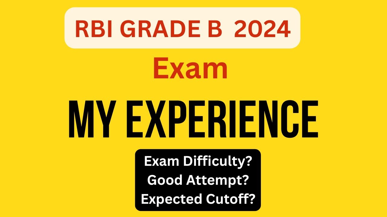 Мой опыт сдачи экзамена RBI Grade B 2024 | Точка зрения претендента.