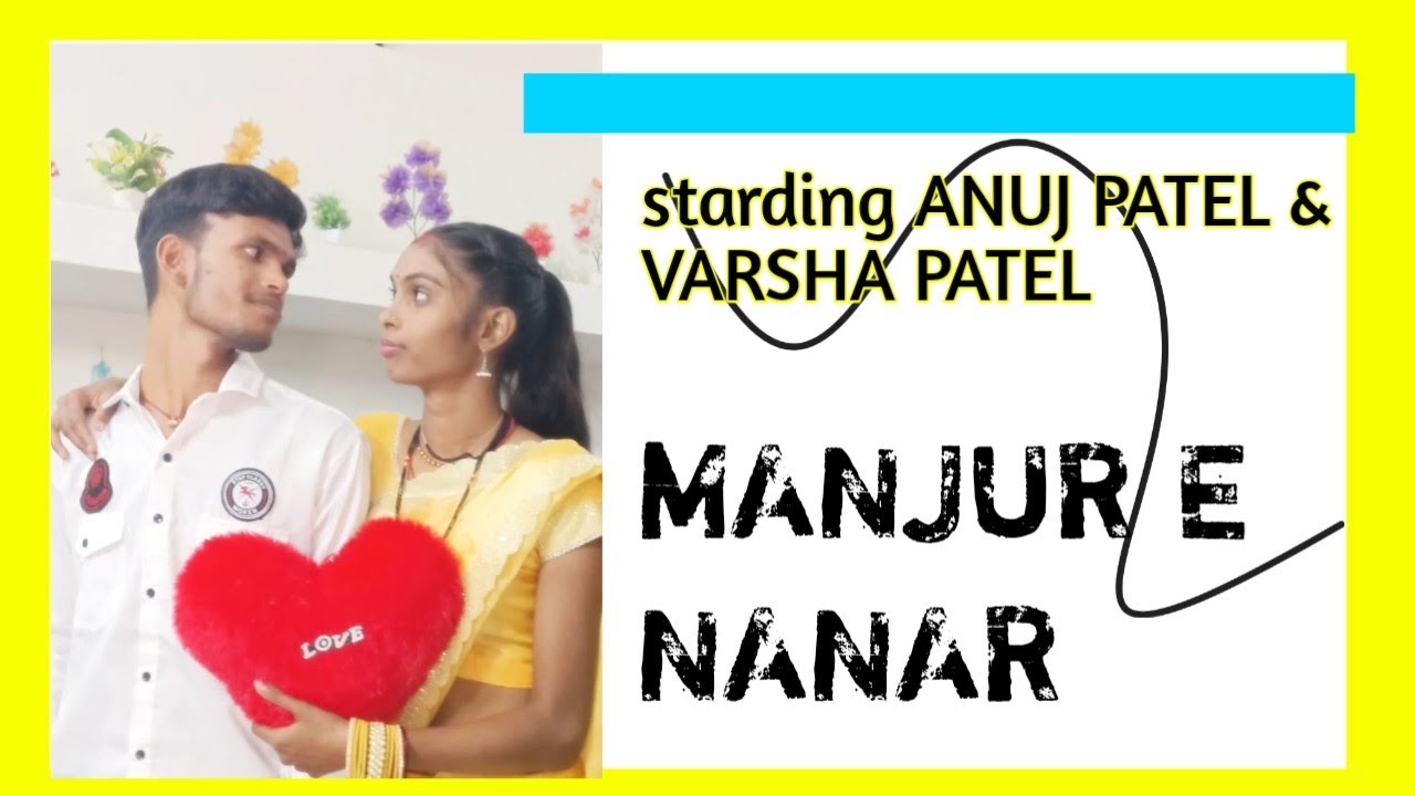 Manjur e najar Anuj patel varsha patel naw song sorav joshi song manjur e najar 