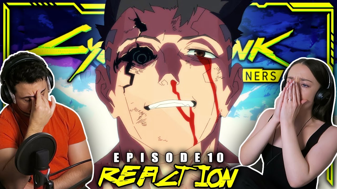 SANDEVISTATED 😭 Cyberpunk: Edgerunners Episode 10 REACTION! | 
