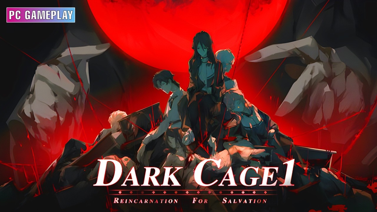 Dark Cage1：Reincarnation For Salvation | PC Gameplay No Commentary