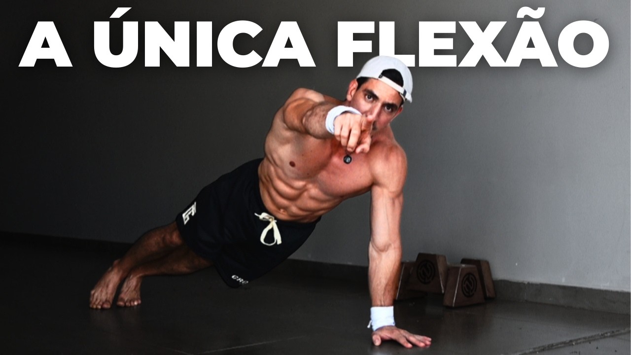 A ÚNICA FLEXÃO que VOCÊ precisa fazer
