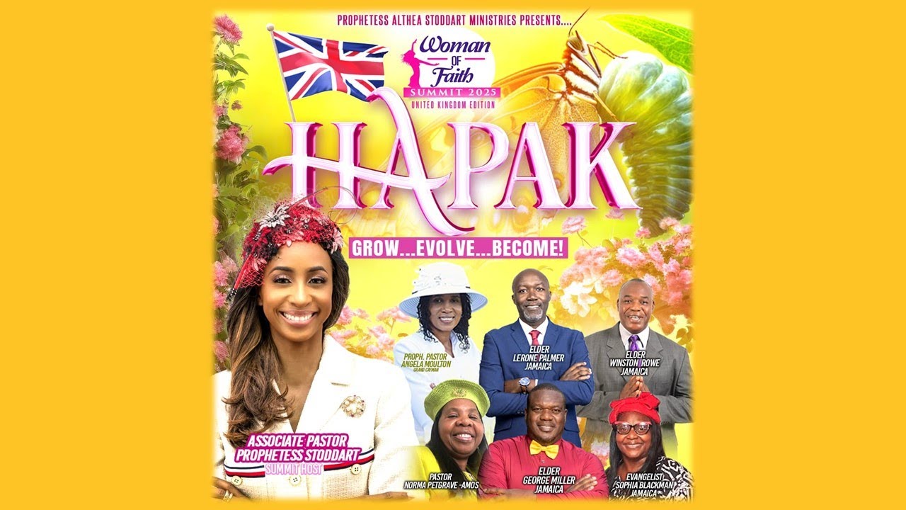 Woman of Faith London Summit 2025 – Saturday September 13th - HAPAK : GROW....EVOLVE....BECOME!!