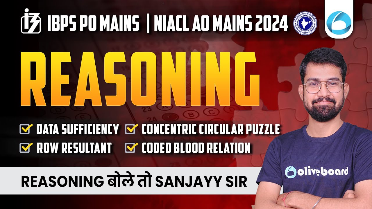 Mains Level Reasoning | Data Sufficiency | Row Resultant | Puzzle | Coded Blood Relation | By Sanjay