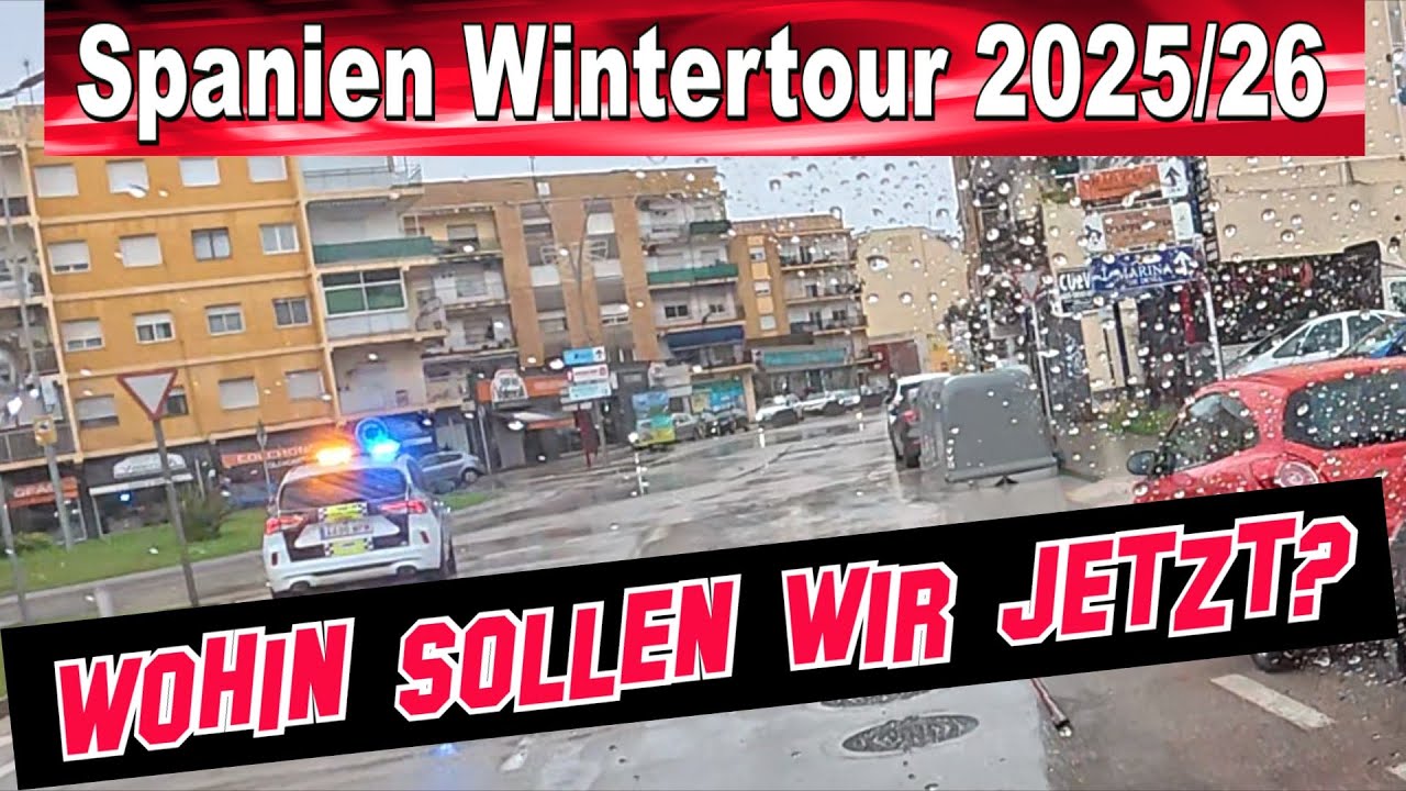 ..es erwischt alle👉nix wie weg👉Starke Windböen👉Unwetter👉Spanien Wintertour Teil 6