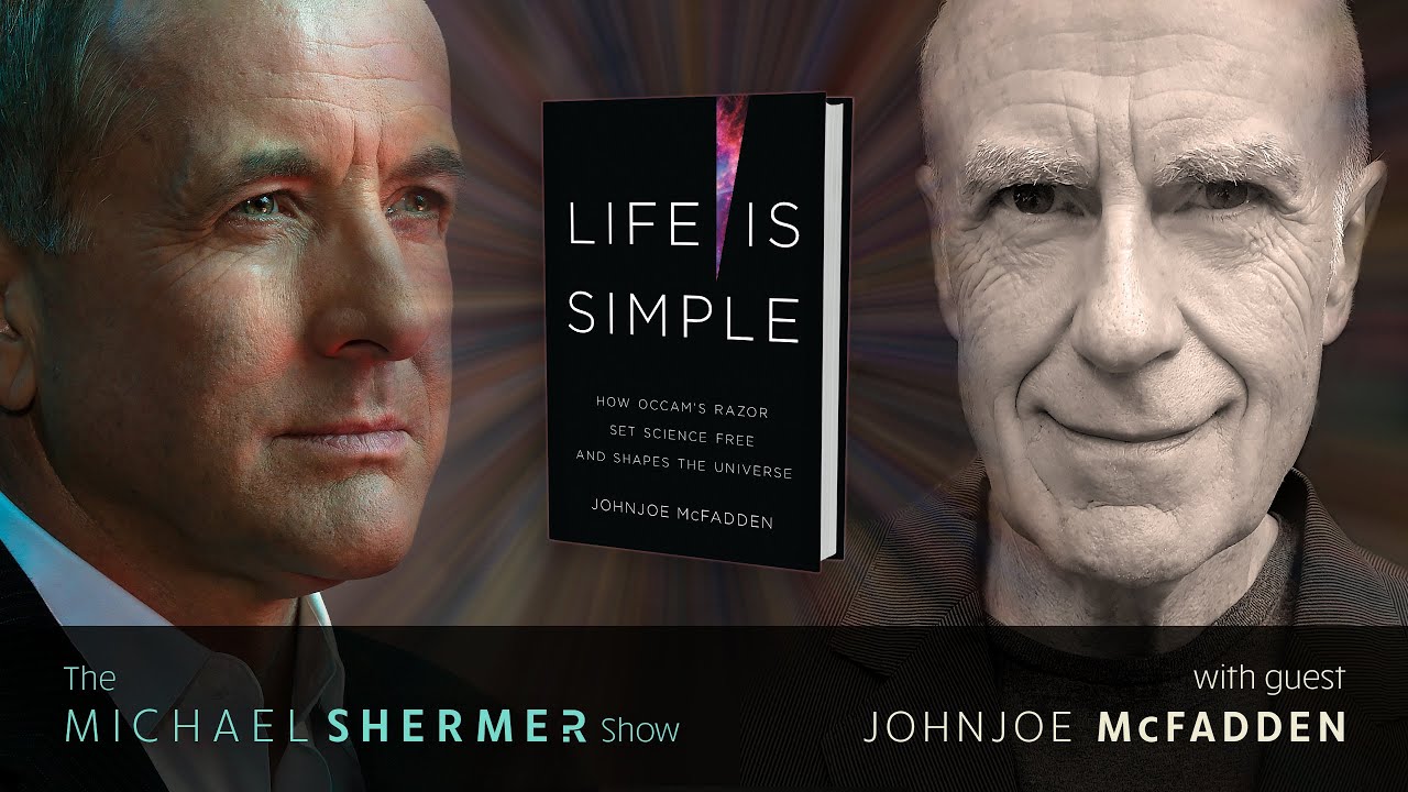 How Occam’s Razor Shapes the Universe (Johnjoe McFadden)