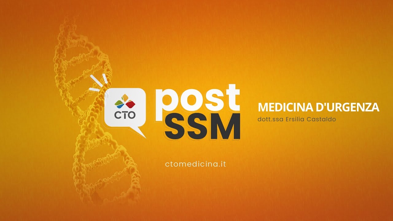 Post SSM 2025 di CTO | Medicina di Urgenza
