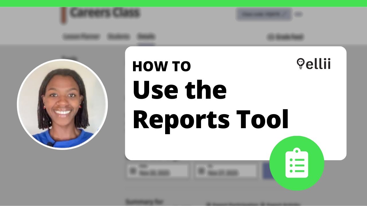 How to Use the Reports Tool