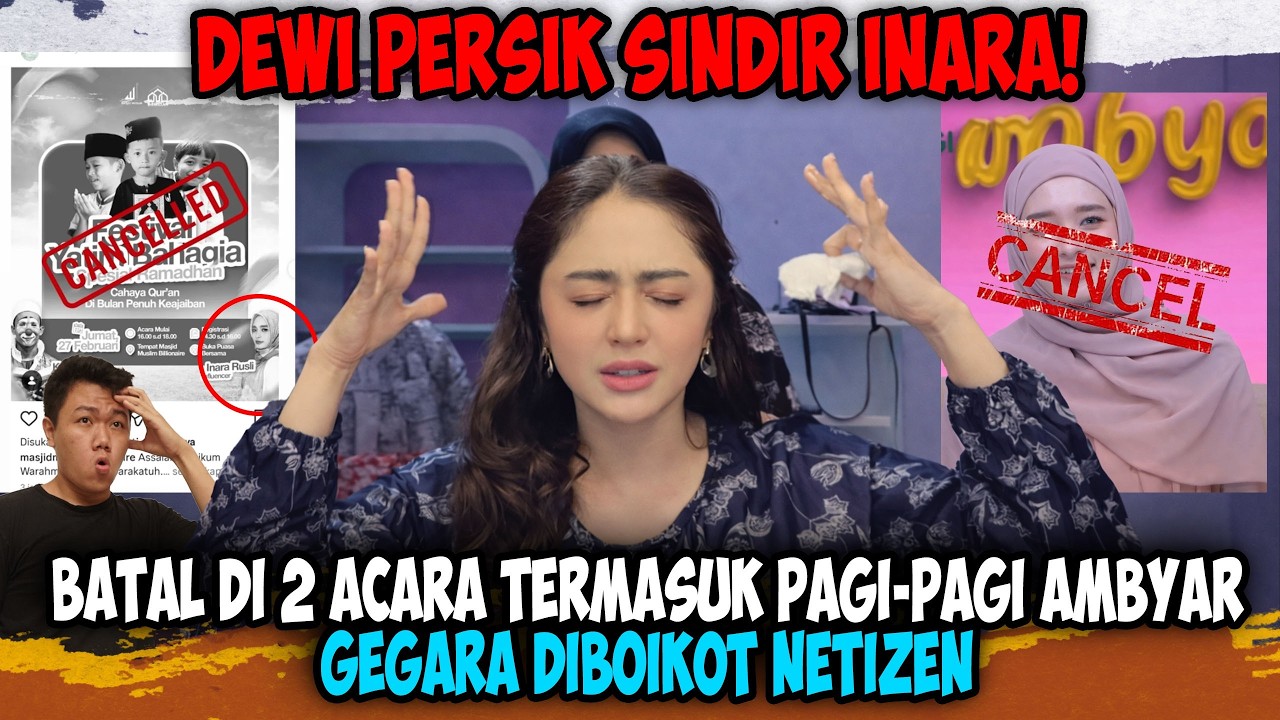 DEWI PERSIK NYINYIR INARA RUSLI❗❗ Batal di 2 Acara Termasuk Pagi-Pagi Ambyar Gegara Diboikot Netizen