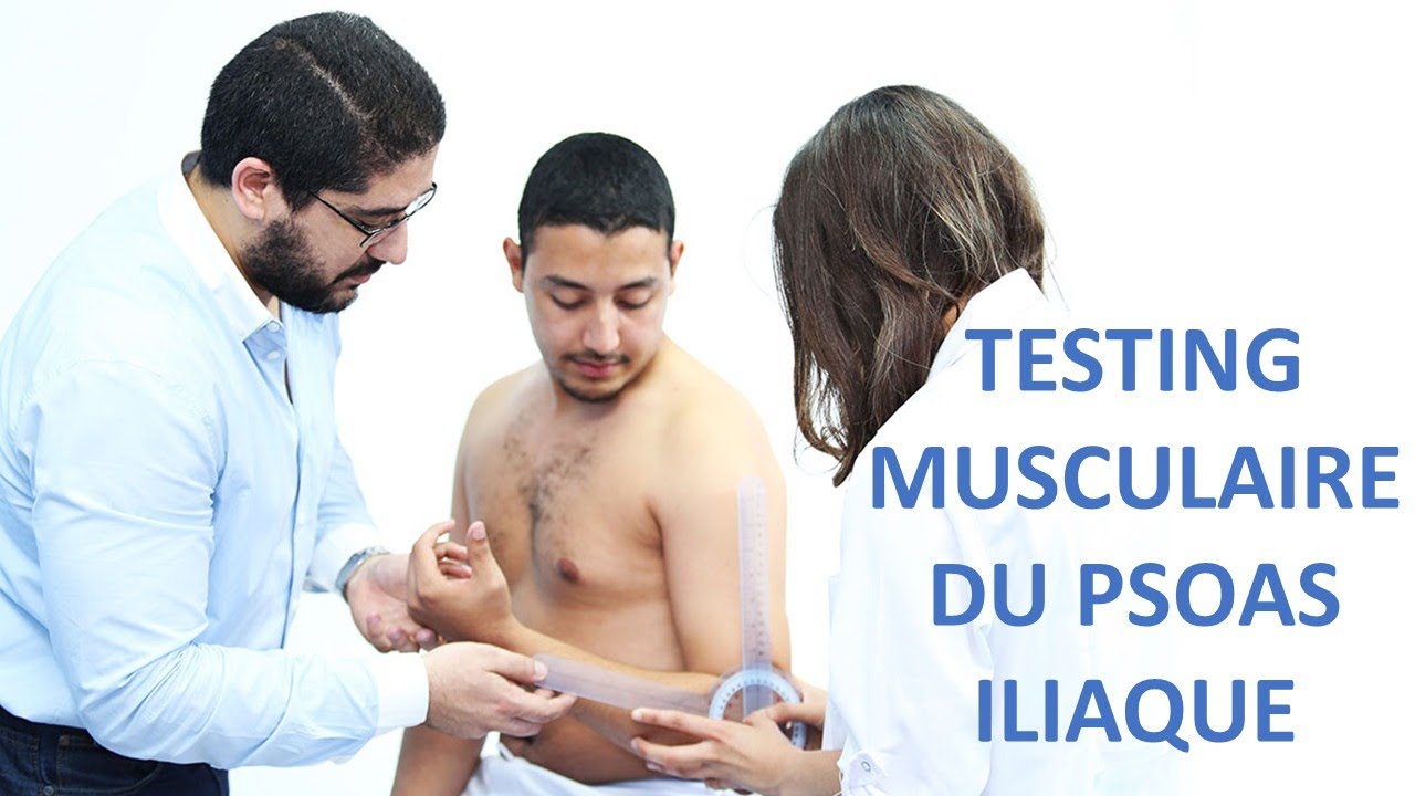 TESTING MUSCULAIRE DU PSOAS ILIAQUE PAR YASSIR BELKHADIR