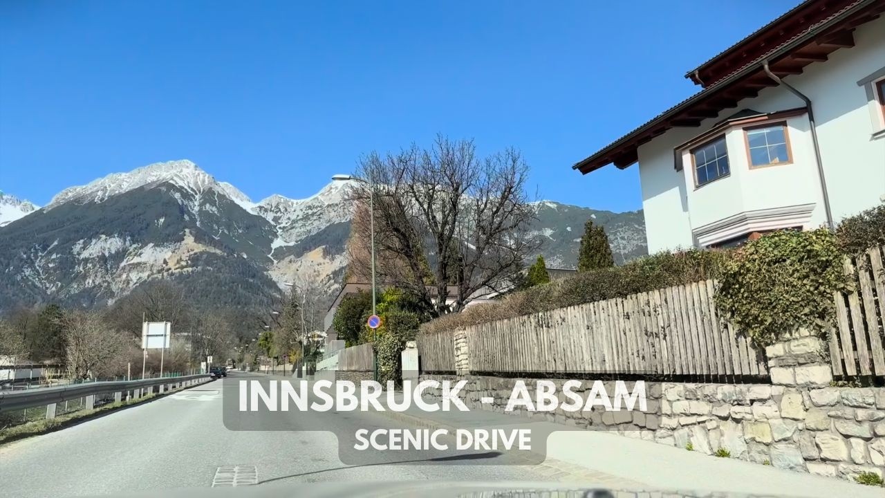 🇦🇹 Scenic Alpine Drive | Innsbruck - Rum - Thaur - Absam | 4K HDR | Tirol, Austria