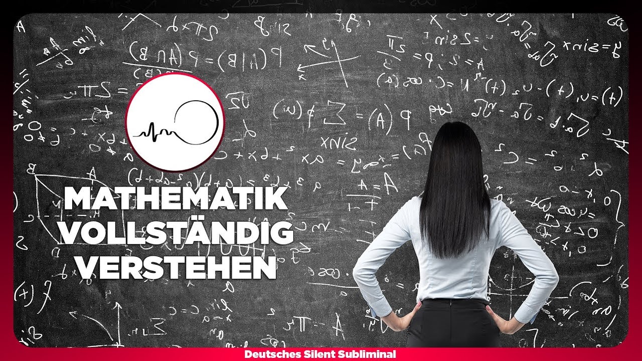 🎧 BESSER IN MATHE WERDEN &raquo; BESSER MATHE VERSTEHEN & LERNEN K&Ouml;NNEN &laquo; ZUM MATHEMATIK GENIE WERDEN 🎓
