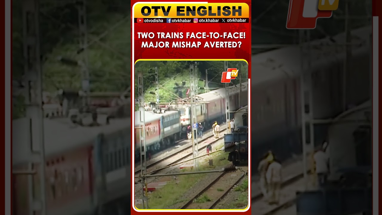 Two Trains Come Face-To-Face Near Jharpada Bridge In Bhubaneswar  | OTV