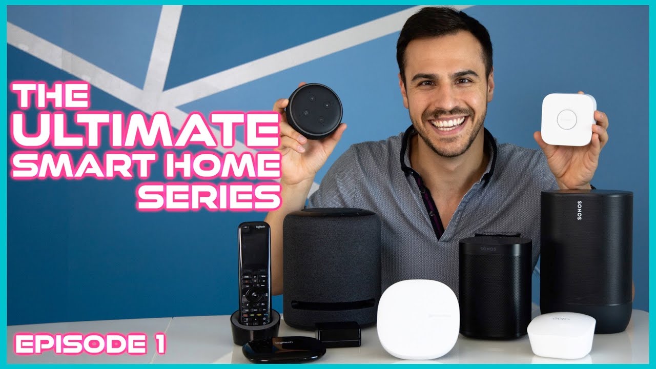 Ep 1: How to Build a Smart Home - The Ultimate Smart Home Series