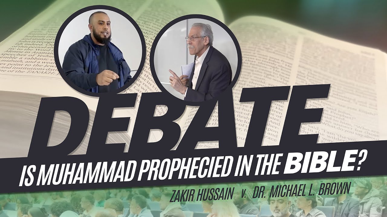 Dr. Brown Debates Zakir Hussain: Is Muhammad Prophesied in the Bible?