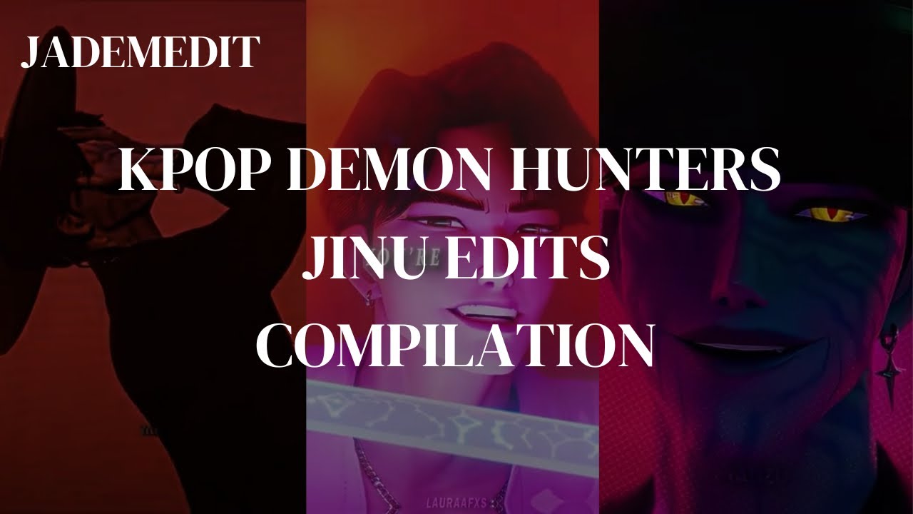 Kpop demon hunters jinu edits compilation