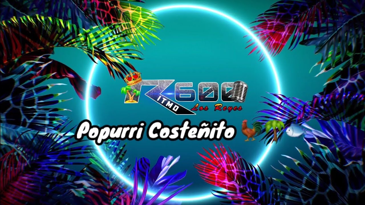 POPURRI COSTEÑITO - RITMO 600 (EN VIVO)
