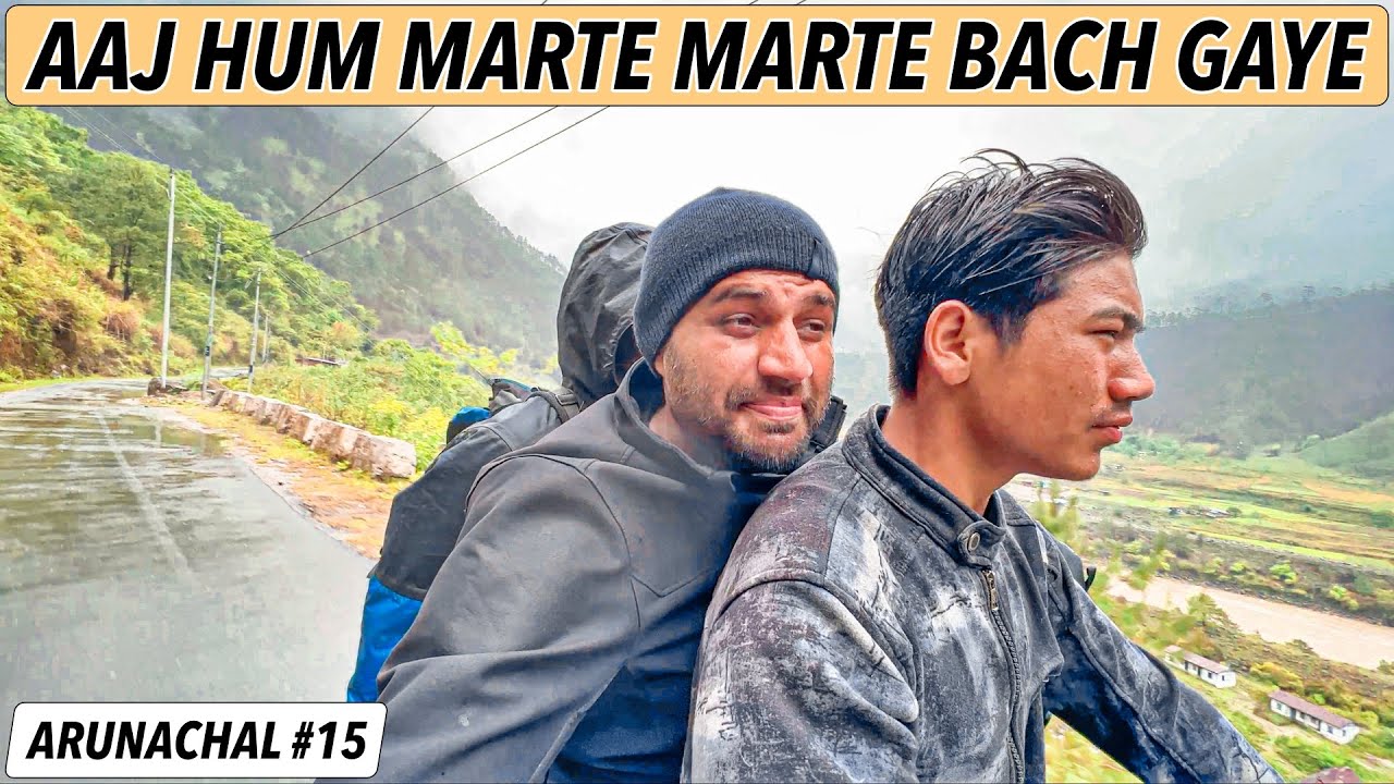 WE ALMOST DIED On Arunachal Roads