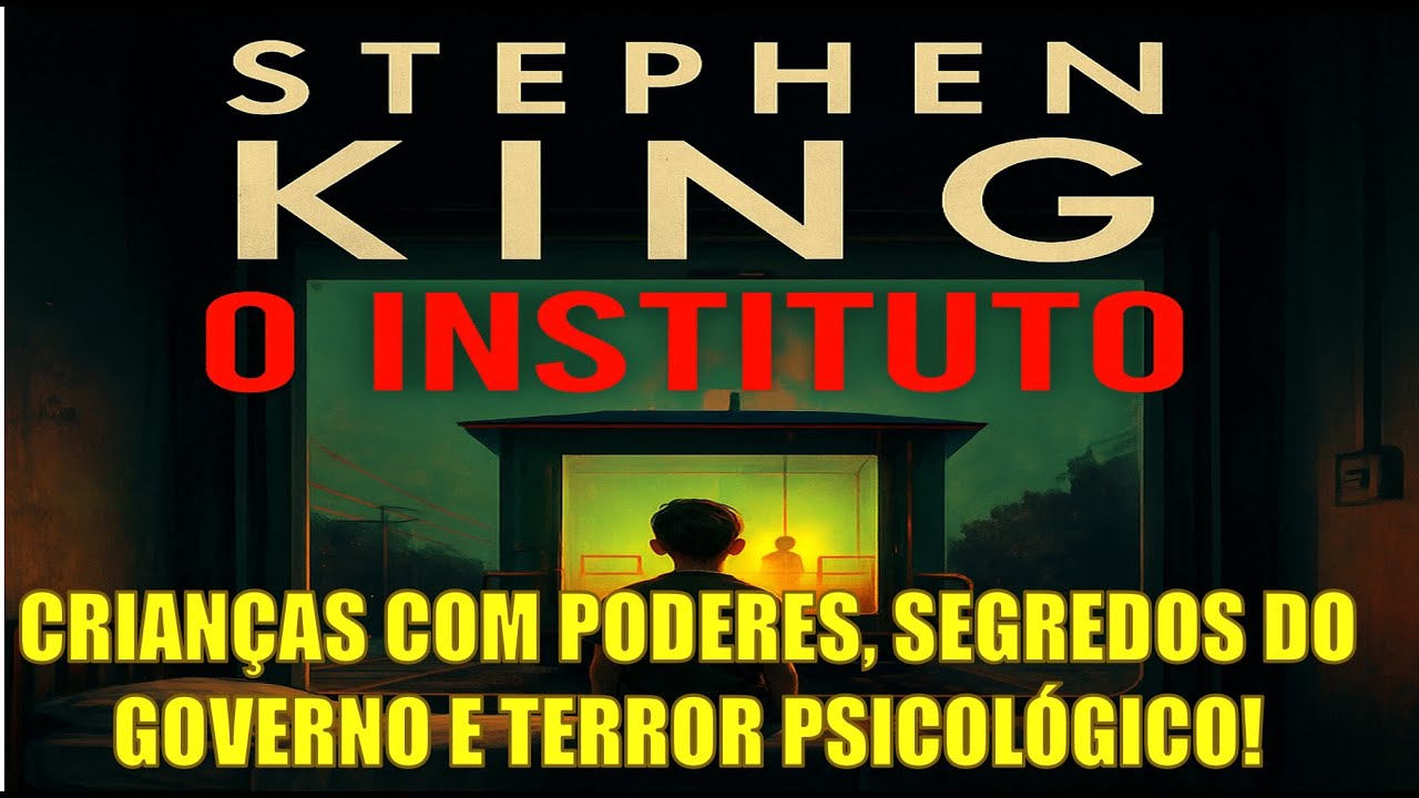 O INSTITUTO – A História Mais Assustadora de Stephen King (Resumo Completo)