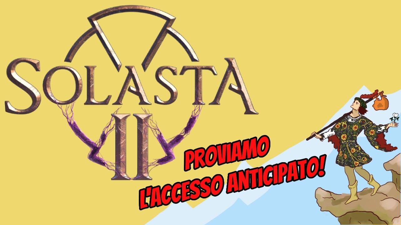 Solasta II - Proviamo l'Accesso Anticipato!