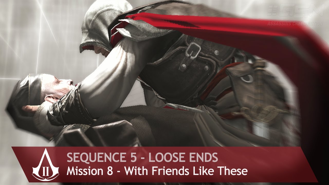 Assassin's Creed 2 — Часть 5 — Миссия 8 — С такими друзьями